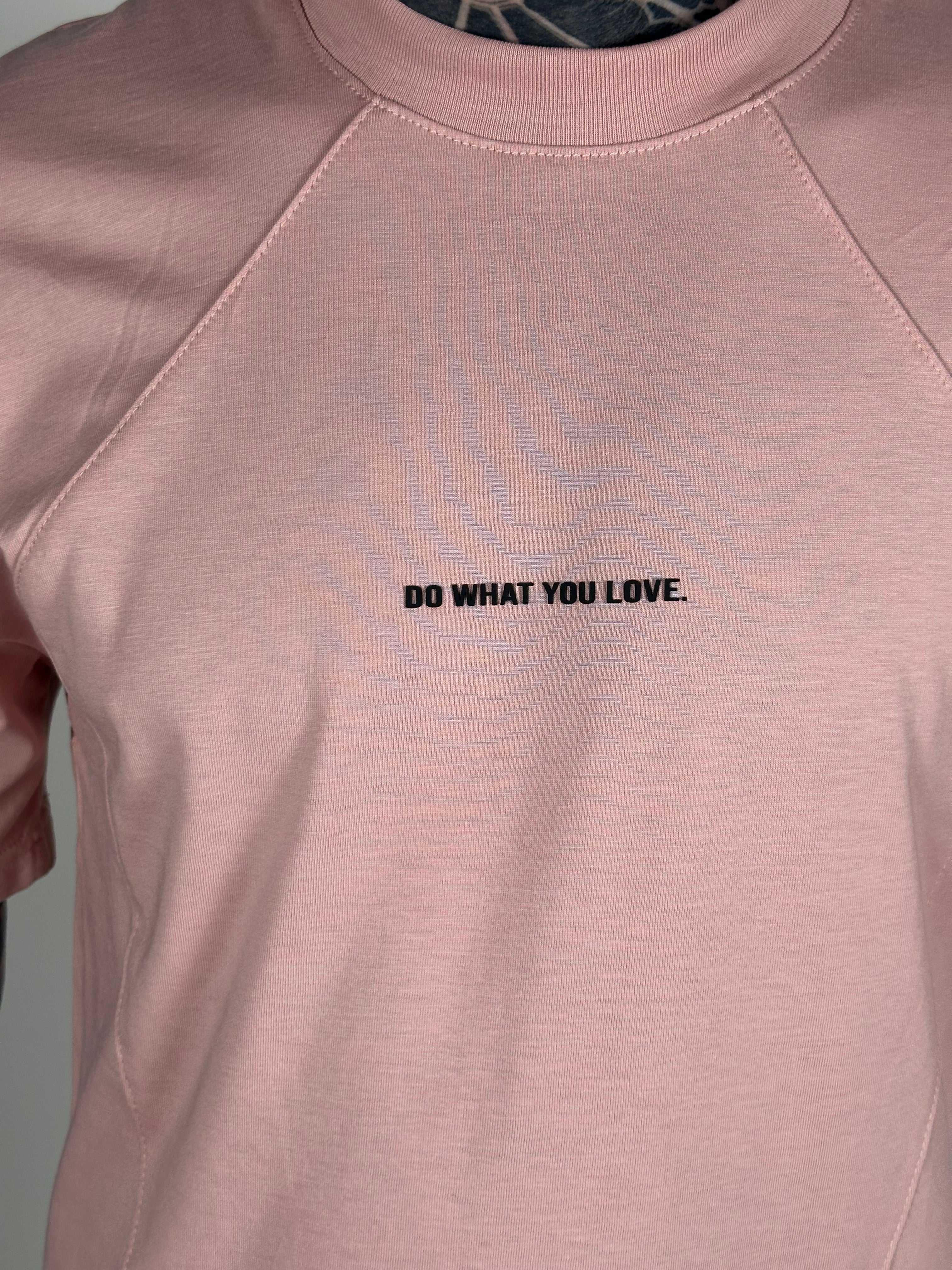 T-SHIRT DO WHAT YOU LOVE